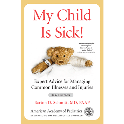 My Child Is Sick!, 3rd Edition [Paperback]