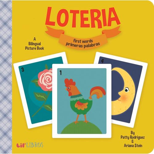 Loteria: First Words / Primeras palabras (Bilingual: English/Spanish): A Bilingual Picture Book (Lil' Libros) (English and Spanish Edition)