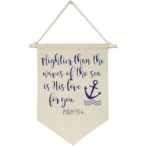 Mightier Than the Waves of the Sea Is His Love for You -Canvas Hanging Flag Banner Wall Sign Decor Gift for Baby Kids Girl Boy Nursery Teen Room Front Door -Psalm 93:4-Bible Verse,Religious,Scripture