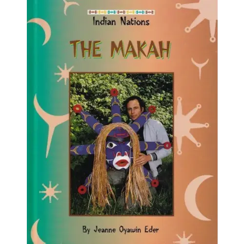 By Jeanne M. Oyawin Eder The Makah (Indian Nations) [Library Binding]