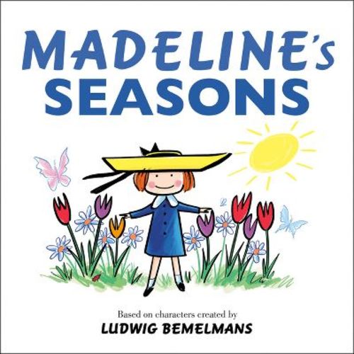 Madeline's Seasons - By Ludwig Bemelmans (board Book)