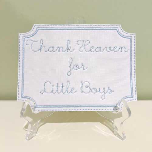 Thank Heaven for Little Boys Embroidered Plaque, Heirloom Nursery Decor, Baby Boy Gift, Gender Reveal Sign