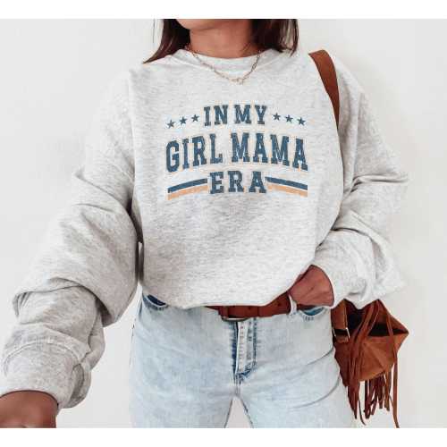 In My Girl Mama Era|Girl Mama Sweatshirt|Pregnancy Announcement|Girl Mama Shirt|Baby Announcement|Mama Sweatshirt|Baby Shower Gift