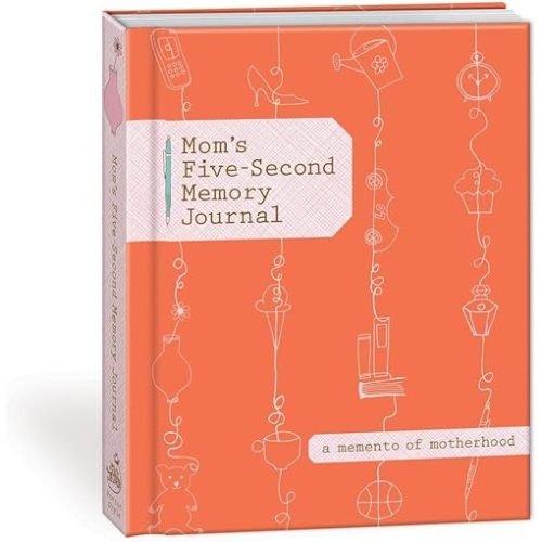 Mom's Five-Second Memory Journal: A Memento of Motherhood Diary
