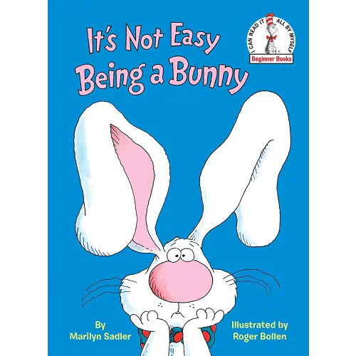 It's Not Easy Being a Bunny: An Easter Book for Kids and Toddlers (Beginner Books(R))