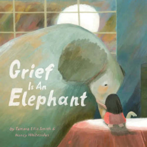 Grief Is An Elephant – Cub Shrub