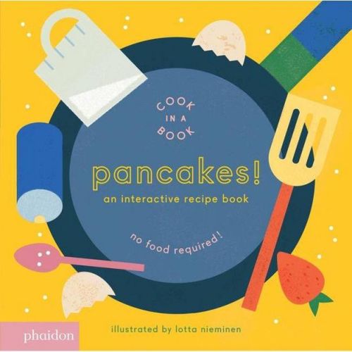 Pancakes! - (cook In A Book) (board Book)