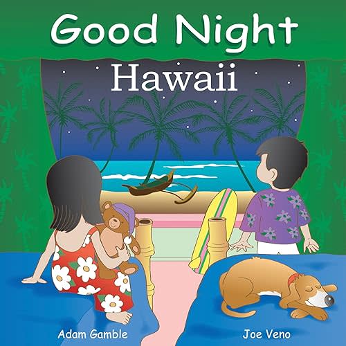 Good Night Hawaii (Good Night Our World) Kindle Edition