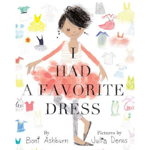 I Had a Favorite Dress : A Picture Book (Hardcover)