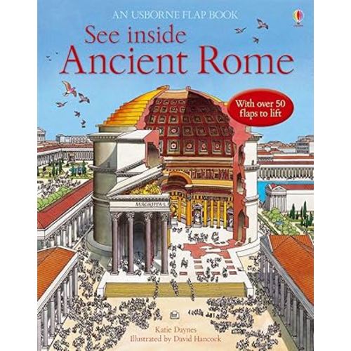 See Inside Ancient Rome (Usborne Flap Book)