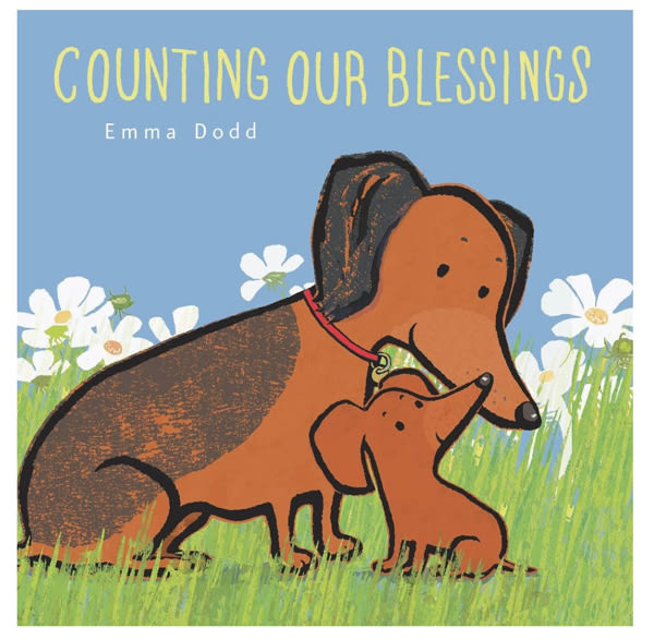Counting Our Blessings Padded Board Book: (A Heartwarming Story of Gratitude, Thankfulness, and Parental Love - For Babies & Toddlers) (Emma Dodd's Love You Books)