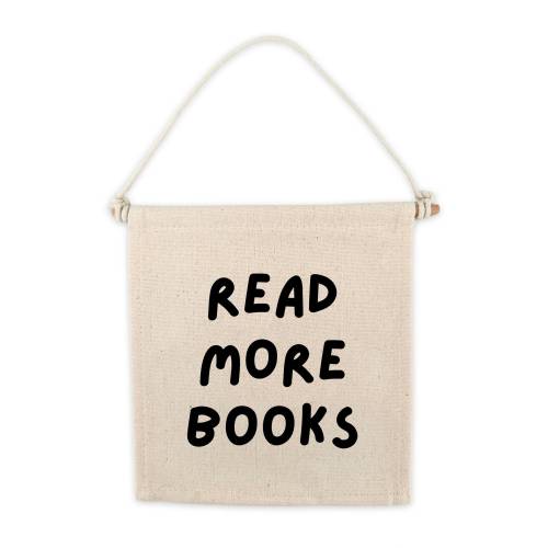 Read More Books Canvas Hang Sign | Pennant Canvas Banner Wall Hanging | Canvas Flag | Kids Book Club Reading Nook Bookshelf Wall Decor