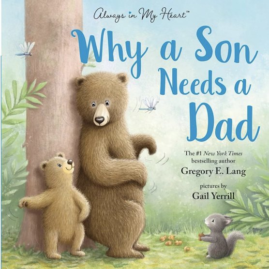 Why a Son Needs a Dad: Celebrate Your Father and Son Bond with this Heartwarming Gift!