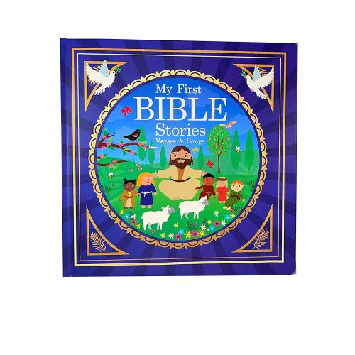 My First Bible - Stories, Verses and Songs