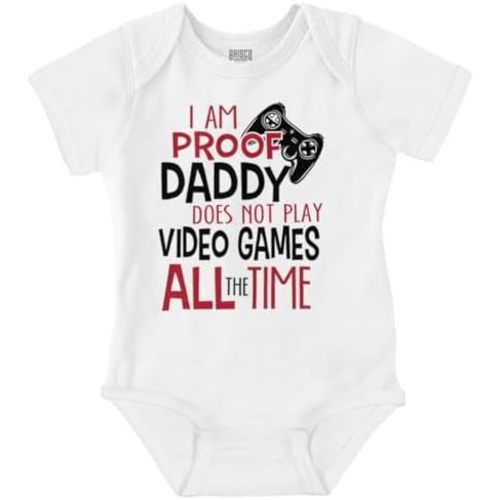 Brisco Brands Proof Daddy Doesn't Play Video Games Baby Romper Boys or Girls
