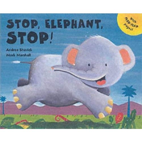 Stop, Elephant, Stop!