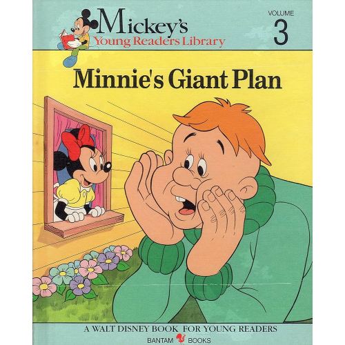 Minnie's Giant Plan (Mickey's Young Readers Library, Volume #3)