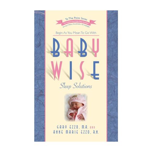 Babywise Sleep Solutions - (To the Point) by Gary Ezzo (Paperback)
