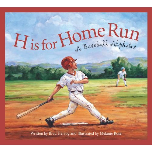 H is for Home Run: A Baseball Alphabet (Sports Alphabet)