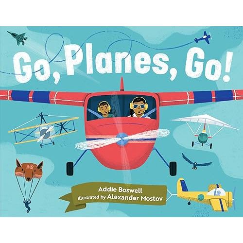 Go, Planes, Go! Board book – April 13, 2021