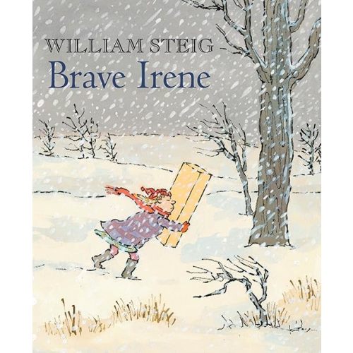 Brave Irene: A Picture Book Paperback – Picture Book, October 11, 2011