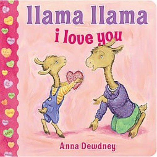 Llama Lllama I Love You by Anna Dewdney (Board Book)by Anna Dewdney