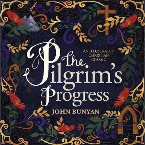The Pilgrim's Progress - By John Bunyan (hardcover)