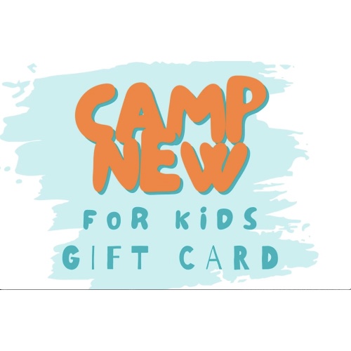 Giftcard - Camp New for Kids