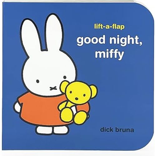 Good Night, Miffy A Lift-a-Flap Book Board book – Lift the flap, March 4, 2025