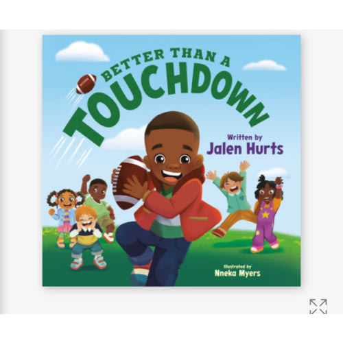 Better Than a Touchdown by Jalen Hurts: 9798217040308 | PenguinRandomHouse.com: Books
