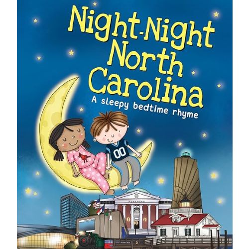 Night-Night North Carolina: A Sweet Goodnight Board Book for Kids and Toddlers Board book – Picture Book, April 4, 2017