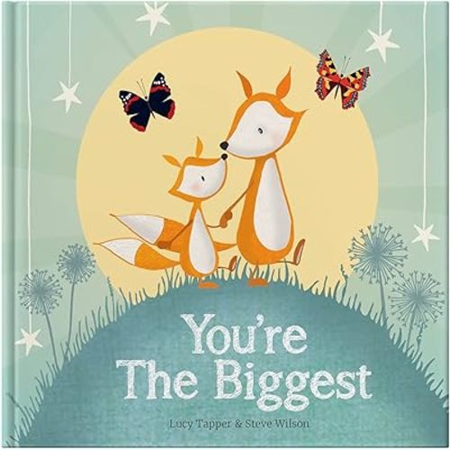 You're The Biggest: Keepsake Gift Book Celebrating Becoming a Big Brother or Sister Hardcover – Picture Book, February 20, 2017