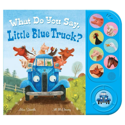 What Do You Say, Little Blue Truck? Sound Book