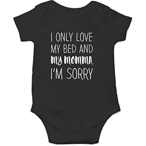 Love My Bed And My Momma, Sorry - Mamma's Boy - Funny Cute Infant Creeper, One-Piece Baby Bodysuit