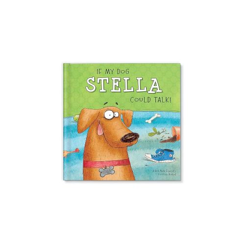 If My Dog Could Talk - Personalized Children's Story - I See Me! (Hardcover)