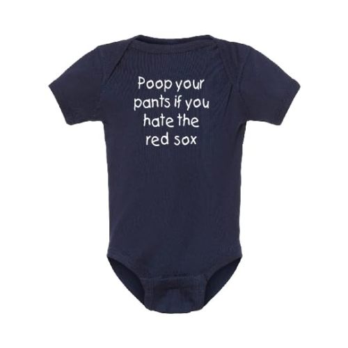 Campus Originals Poop Your Pants if You Hate the Red Sox Funny Yankees Fan Baby Bodysuit