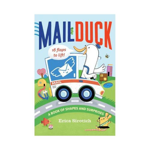 Mail Duck (a Mail Duck Special Delivery) - (A Mail Duck Special Delivery) by Erica Sirotich (Board Book)