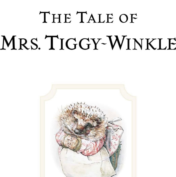The Tale of Mrs. Tiggy-Winkle (Peter Rabbit)