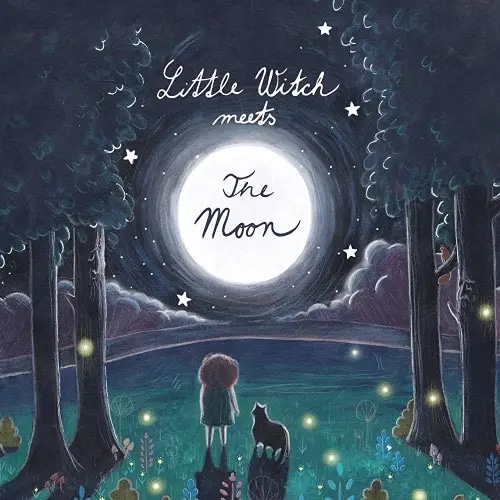 Little Witch Meets The Moon: Magical Bedtime Story for Girls and Boys with Beautiful Illustrations and 5 Coloring Pages