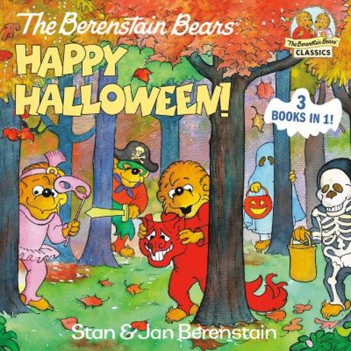 The Berenstain Bears Happy Halloween! - (first Time Books) By Stan Berenstain & Jan Berenstain (hardcover)