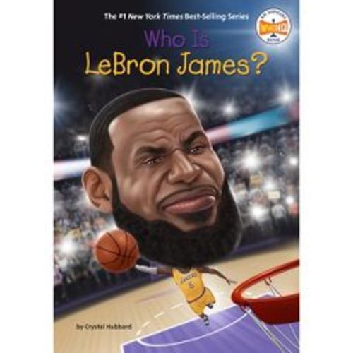 Who Is Lebron James? - (Who Was?) by Crystal Hubbard & Who Hq (Paperback)