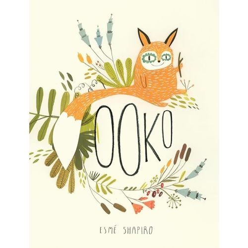 Ooko Hardcover – Picture Book, July 5, 2016