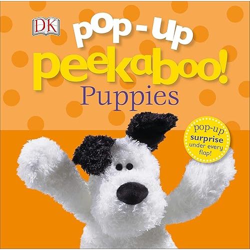Pop-Up Peekaboo! Puppies: Pop-Up Surprise Under Every Flap! Board book – Pop up, June 3, 2013