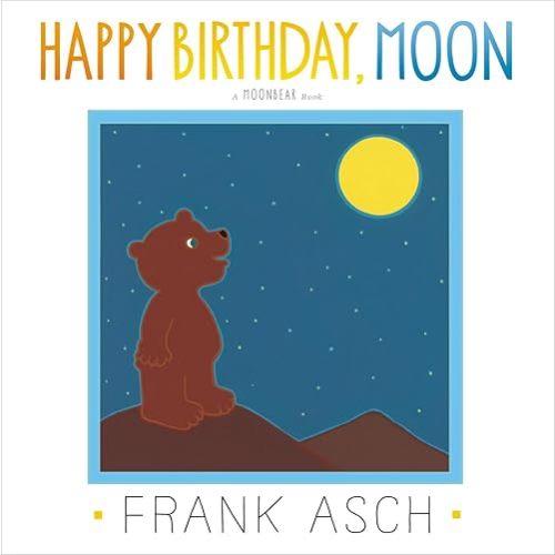 Happy Birthday, Moon (Moonbear) Paperback – Picture Book, March 4, 2014