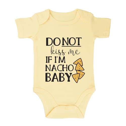 Funny Baby Bodysuit Nacho Baby Infant Newborn Do Not Kissme If Im Nacho Unisex Romper