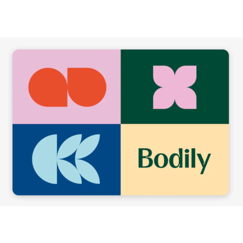 Bodily Gift Card - Denomination of Your Choice