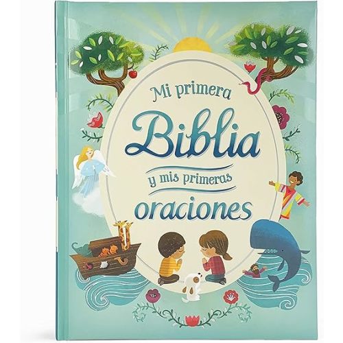 Mi Primera Biblia y Mis Primeras Oraciones / My First Bible and Prayers Padded Treasury - Spanish Language, Ages 3-8; en español (Little Sunbeams) (Spanish Edition) Hardcover – Illustrated, December 16, 2019