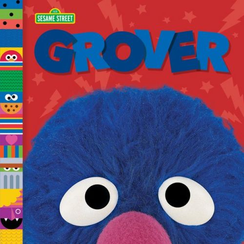 Grover (sesame Street Friends) - By Andrea Posner-sanchez (board Book)