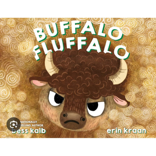 Buffalo Fluffalo by Bess Kalb, Erin Kraan, Hardcover | Barnes & Noble®