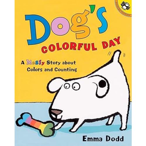 Dog's Colorful Day: A Messy Story About Colors and Counting (Picture Puffin Books)